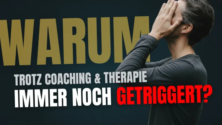 Warum trotz Coaching & Therapie immer noch getriggert? – FREE Online Session mit Ulrich Bührle