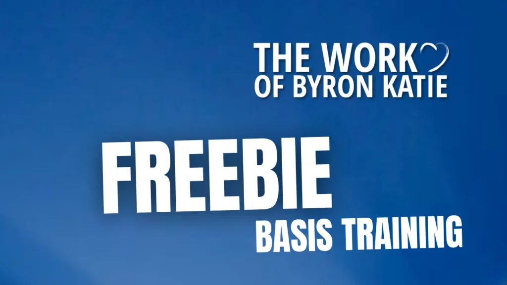 The Work of Byron Katie Freebie Online Kurs